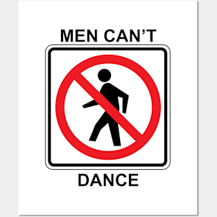 Men Can't Dance Posters and Art